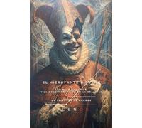 El Hierofante Risueño: Lon Milo DuQuette