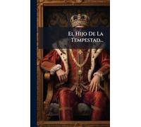 El Hijo De La Tempestad...
