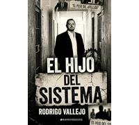 El hijo del sistema