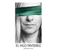 El Hilo Invisible