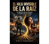 EL HILO INVISIBLE DE LA RAÍZ: La Guerra de un Hombre y el Pilar de una Mujer