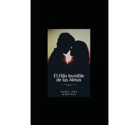 El hilo invisible de las almas