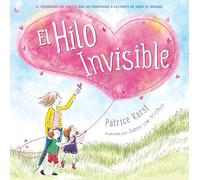 El Hilo Invisible (The Invisible String)