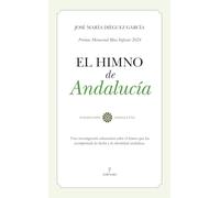 El himno de Andalucía/ The Anthem of Andalusia