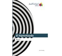 El hipnotizado: Relato