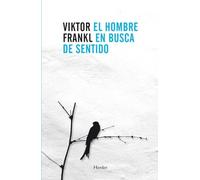 Viktor Frankl El Hombre En Busca de Sentido (Tascabile)