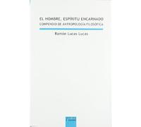 El hombre espiritu encarnado : compendio de filosofía del hombre: 77