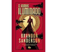 El Hombre Iluminado (edición limitada): Una novela del Cosmere