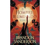 El Hombre Iluminado: Una novela del Cosmere
