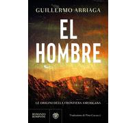 El hombre. Le origini della frontiera americana [Paperback] [Feb 25, 2026] Arria