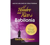 El Hombre Más Rico de Babilonia (Edizione spagnola)