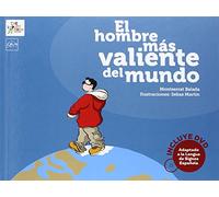 El hombre más valiente del mundo: 16