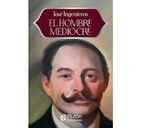 El Hombre Mediocre