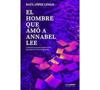 El hombre que amó a Annabel Lee