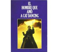 El Hombre Que Amo A Cat Dancing (1973) [1973] *** Region 2 *** Spanish Edition ***