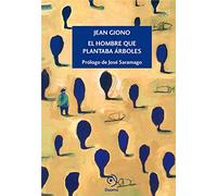 El hombre que plantaba árboles / The Man Who Planted Trees