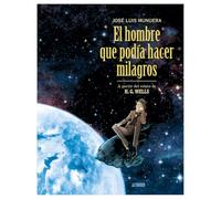 El hombre que podía hacer milagros