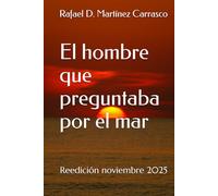 El hombre que preguntaba por el mar: Reedición noviembre 2025