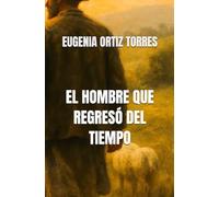 EL HOMBRE QUE REGRESÓ