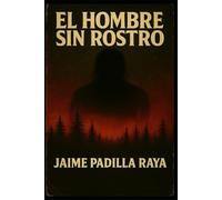 EL HOMBRE SIN ROSTRO