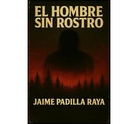 EL HOMBRE SIN ROSTRO