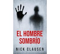El hombre sombrío: Un thriller de terror psicológico
