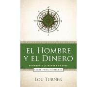 El hombre y dinero