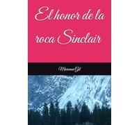 El honor de la roca Sinclair