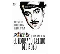 El Honrado Gremio Del Robo
