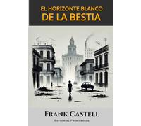 El horizonte blanco de la bestia