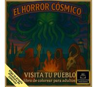 El Horror Cósmico Visita tu Pueblo: Elige tu propia aventura de colorear