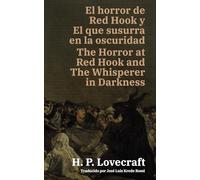 El horror de Red Hook y El que susurra en la oscuridad - The Horror at Red Hook and The Whisperer in Darkness: Texto paralelo bilingüe - Bilingual edition: Inglés - Español / English - Spanish: 70