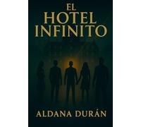 El Hotel Infinito