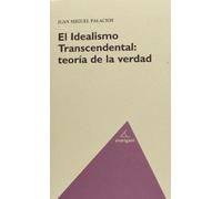 El idealismo transcendental : teoría de la verdad