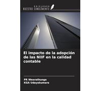 El impacto de la adopción de las NIIF en la calidad contable