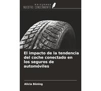 El impacto de la tendencia del coche conectado en los seguros de automóviles