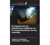 El impacto de las plataformas digitales en el comportamiento de los votantes