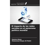 El impacto de las redes sociales en el panorama político mundial