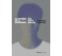 El imperio de la depresión: Una nueva historia: 886