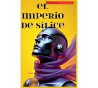 El Imperio de Sílice
