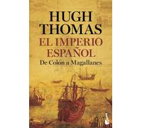 El Imperio español: De Colón a Magallanes