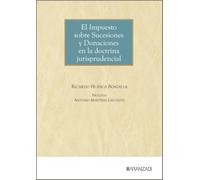 El Impuesto sobre Sucesiones y Donaciones en la doctrina jurisprudencial