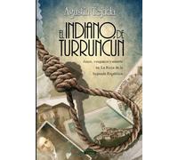 El Indiano de Turruncún