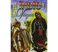El Indio Y la Virgen - El Indio Y la Virgen