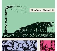 El Infierno Musical - II