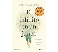 El infinito en un junco (edición limitada): La invención de los libros en el mundo antiguo