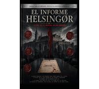 EL INFORME HELSINGØR