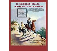 El ingenioso hidalgo Don Quijote de la Mancha: Las dos partes completas del Quijote, con 350 acuarelas de Salvador Tusell Graner inspiradas en los grabados de Gustave Doré: una obra maestra