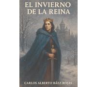 El Invierno de la Reina: Una novela de traición y poder en el reino de Sanoro