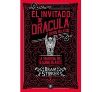 EL INVITADO DRÁCULA Y OTROS RELATOS / LA GUARIDA DEL GUSANO BLANCO: 85
